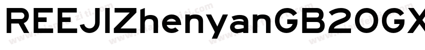 REEJIZhenyanGB20GX M字体转换
